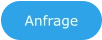 Anfrage